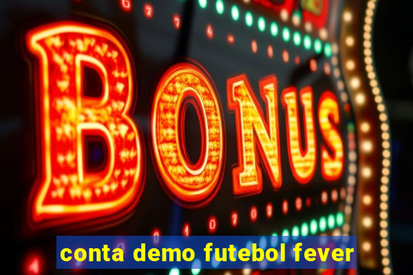 conta demo futebol fever